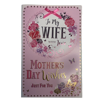 To My Wife Floral Design Mother's Day Wishes Card