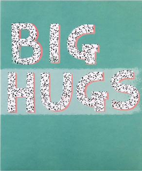 Contemporary Text Based Design Big Hugs General Love Support Card