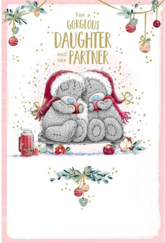 For a Gorgeous Daughter & Partner Me To You Christmas Card