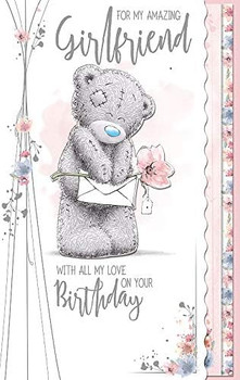 Me to You Tatty Teddy Amazing Girlfriend Birthday Card