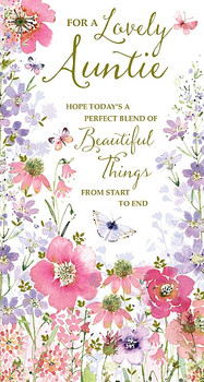 For a Lovely Auntie Beautiful Things Start to End Slim Card By Wishing Well