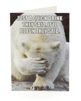 Funny Humorous Polar Bear Birthday Card Meme Quick Drink