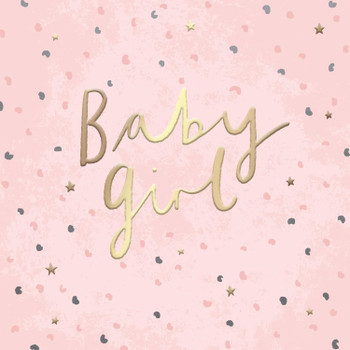 Stunning Luxury Foiled New Baby Girl Birth Congratulations Card