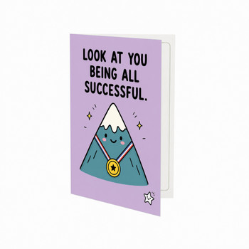 Look at You Being all Successful Congratulations Card