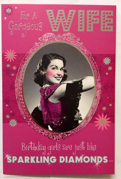 For Wife Sparkling Diamonds Witty Words Birthday Card
