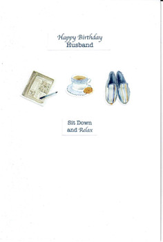 Time for You Husband Sit Down and Relax Birthday Card