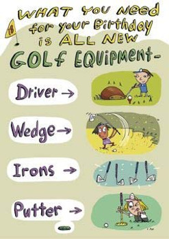 Humorous Birthday Card Male/Female Golf Equipment
