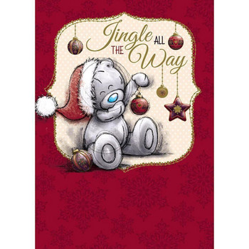 Jingle All The Way Me to You Bear Christmas Card