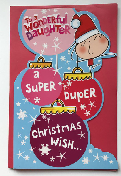 To a Wonderful Daughter Super Duper Christmas Humour Die Cut Card