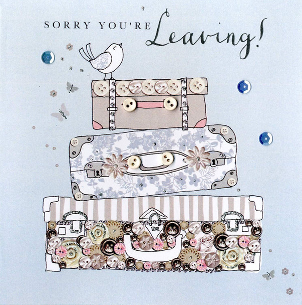 Sorry You're Leaving Buttoned Up Greeting Card Embellished Cards