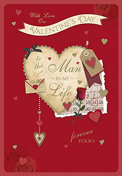 Man In My Life Valentines Day Card By Wishing Well