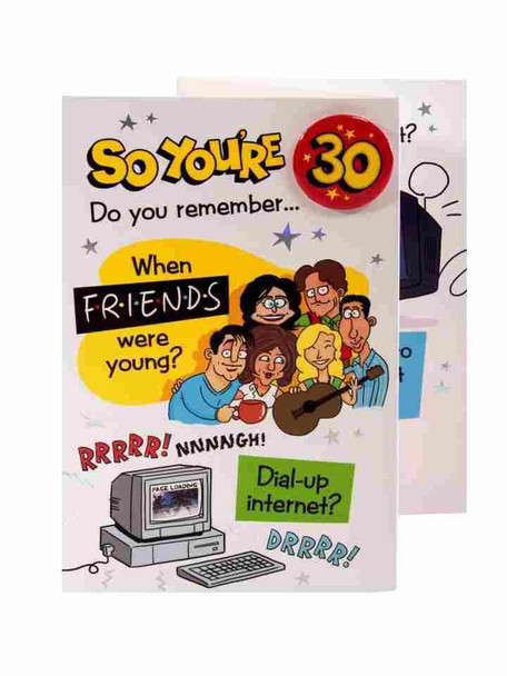 30th Birthday Friends Dial Up Internet Age 30 Card with Badge New
