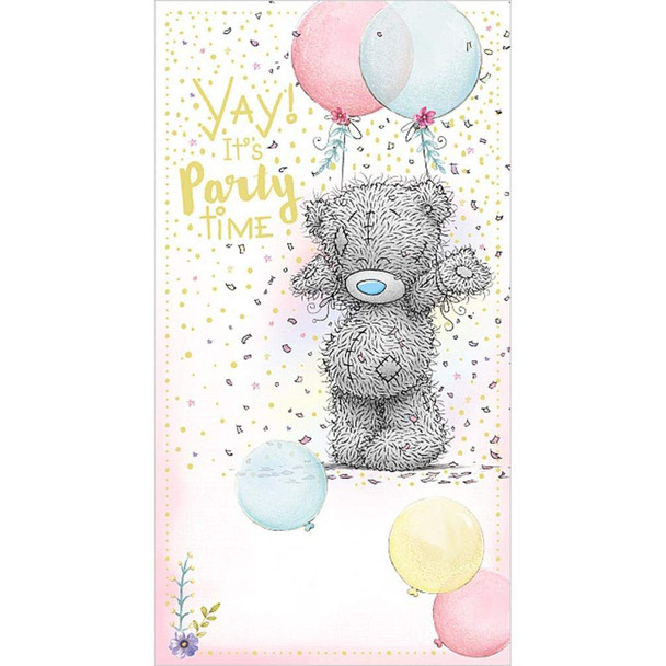 Yay ! It's Party Time Me to You Birthday Card