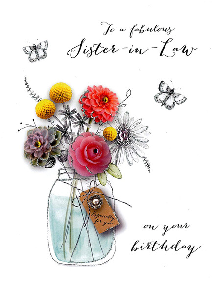 Sister-In-Law Birthday Embellished Greeting Card Joie De Vivre Range Cards