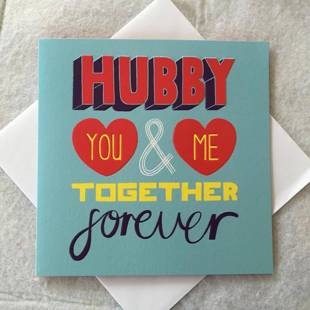 Hubby You & Me Together Forever Valentine Day Card