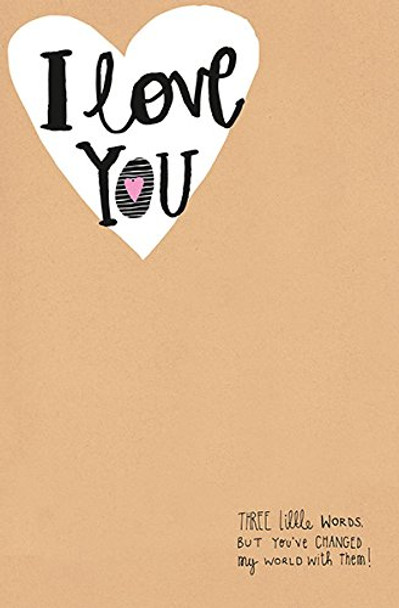 I Love You  you've changed my world lovely sentiment Blank Greeting Card