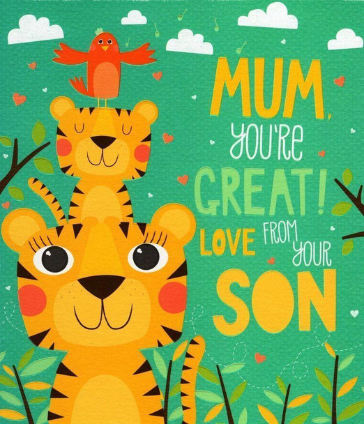 MUM YOU'Re GREAT! LOVE FROM YOUR SON Mother's Day Card