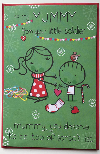 To my Mummy from your Little Soldier