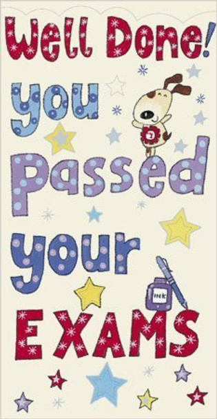Well Done You Passed Your Exams Greeting Card