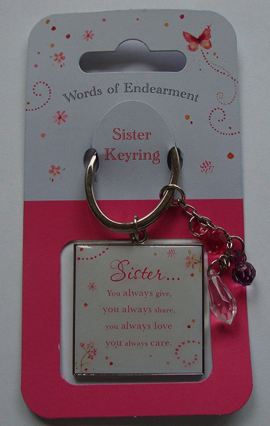 Sister Keyring words of Endearment Birthday Christmas Any Occasions