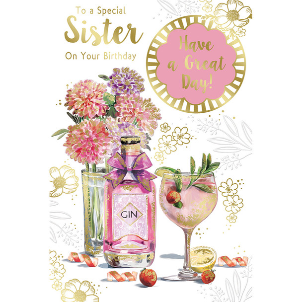 To a Special Sister On Your Birthday Have a Great Day Celebrity Style Greeting Card