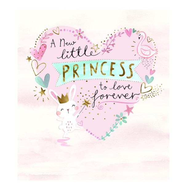 A New Little Princess to Love Forever Heart Design Baby Girl Card