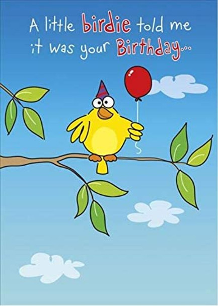 Open Birthday Card A Little Birdie Told Me... Humour Card