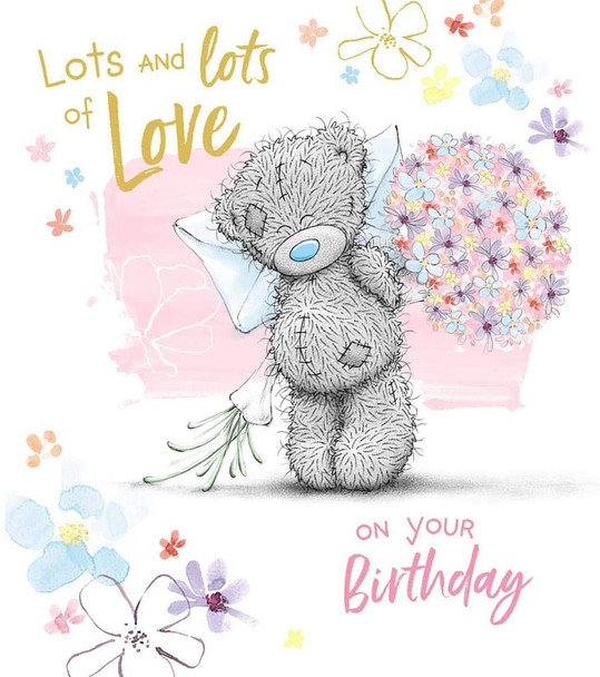 Me To You Bear Lots Of Love Birthday Card