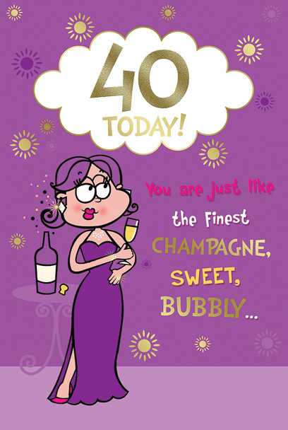 40 Today Lady with Champagne Design Open Female Birthday Witty Words Card