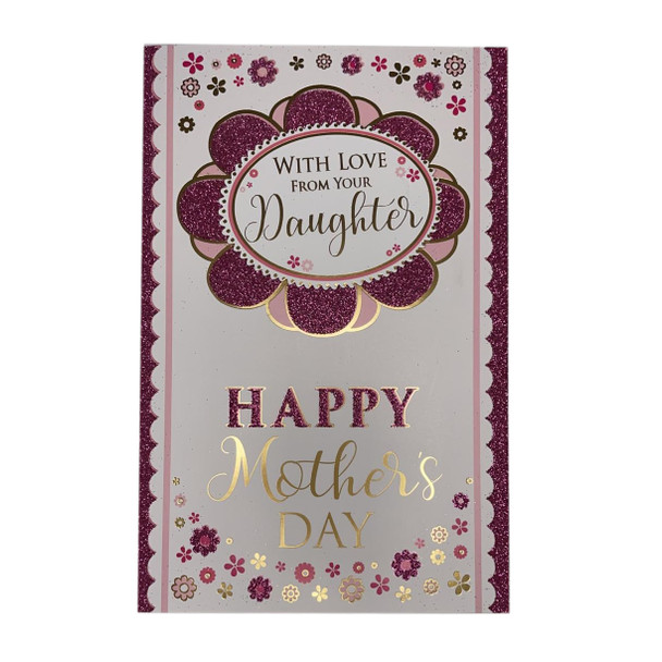With Love From Your Daughter Glitter Flower Design Mother's Day Card