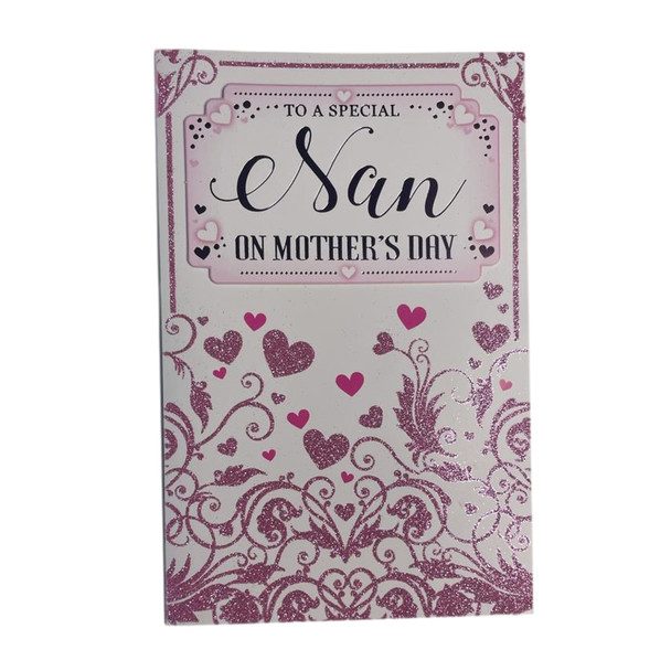 To A Special Nan Glitter Hearts Design Mother's Day Card