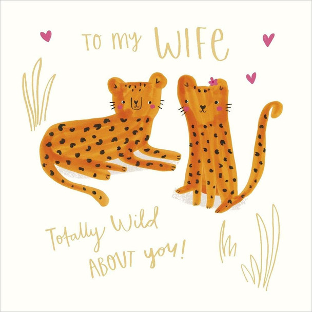 Birthday Card For Wife Cheetahs Totally Wild About You