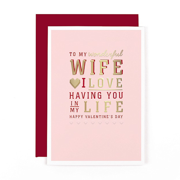 Wife Valentine’s Day Card I Love Having You In My Life