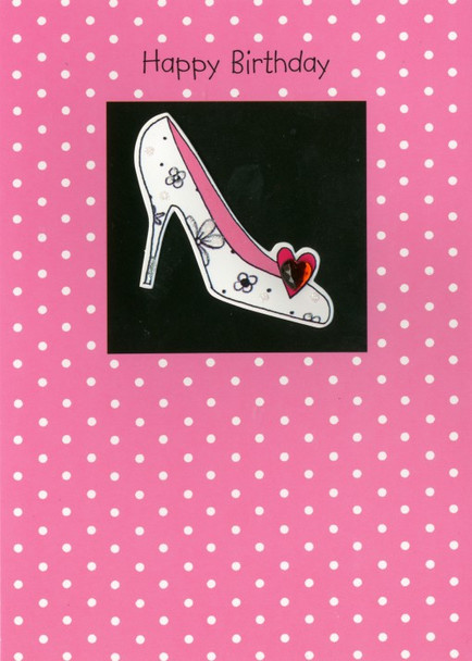 Yours Truly Shoe Birthday Card