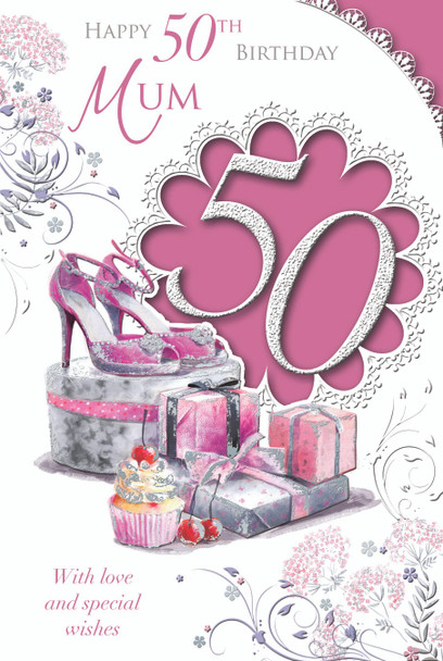 Happy 50th Birthday Mum With Love And Special Wishes Celebrity Style Card
