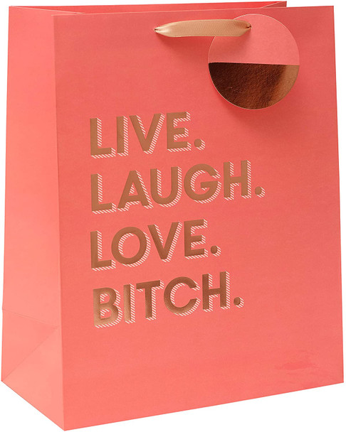 Celebration Live Laugh Love Bitch Funny Large Gift Bag