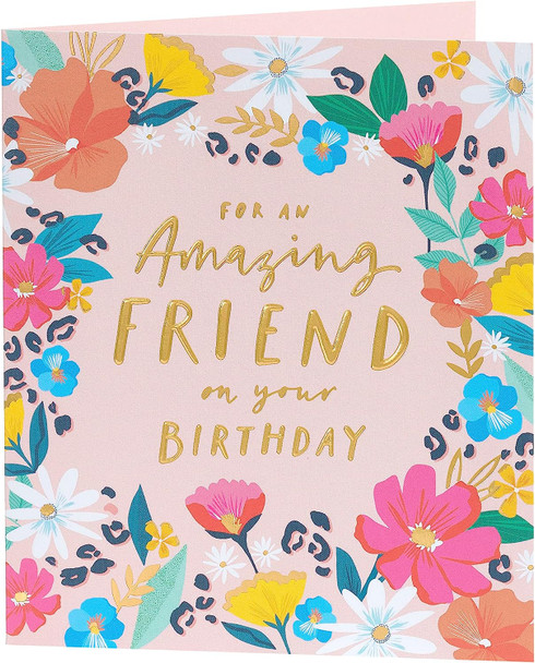 Bright Floral Design Friend Birthday Card