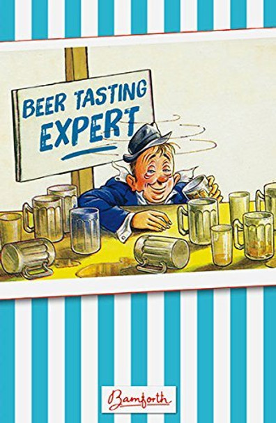 Beer Tasting Expert Humour Funny Blank Inside Greeting Card