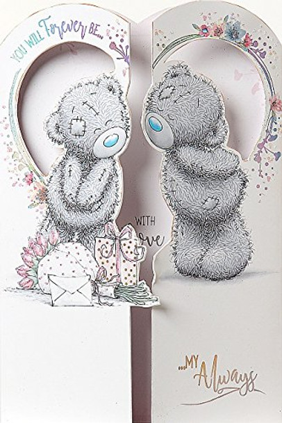 You will Forever be... My Always Me to You Tatty Teddy Greetings Card
