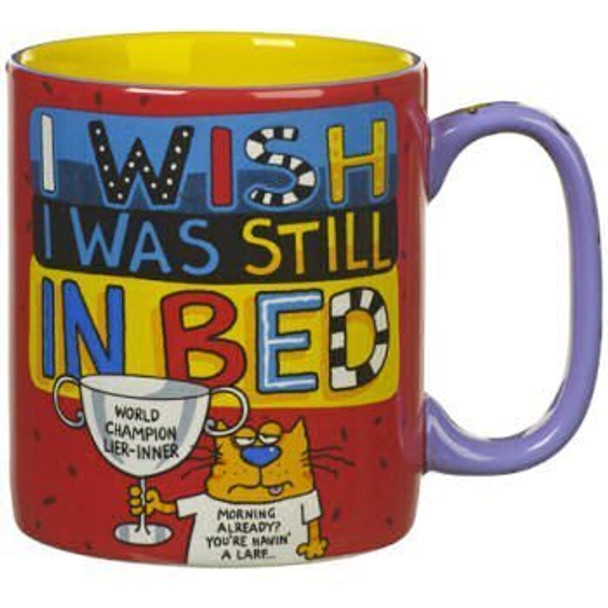 I Wish I Was Still In Bed Mug Christmas Father's Day Birthday Act Gift
