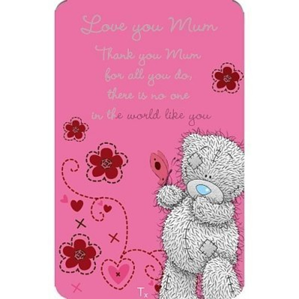 Me To You - Tatty Teddy Love You Mum Friendship Card with envelope {DC}
