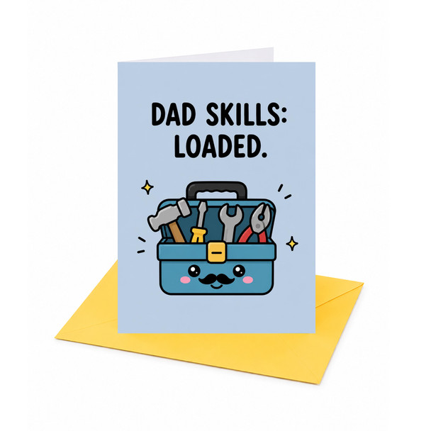 Dad Skills Loaded Father's Day, Birthday Card