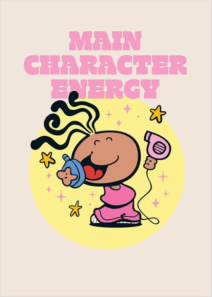 Main Character Energy Design Blank Greeting Card for All Occasions