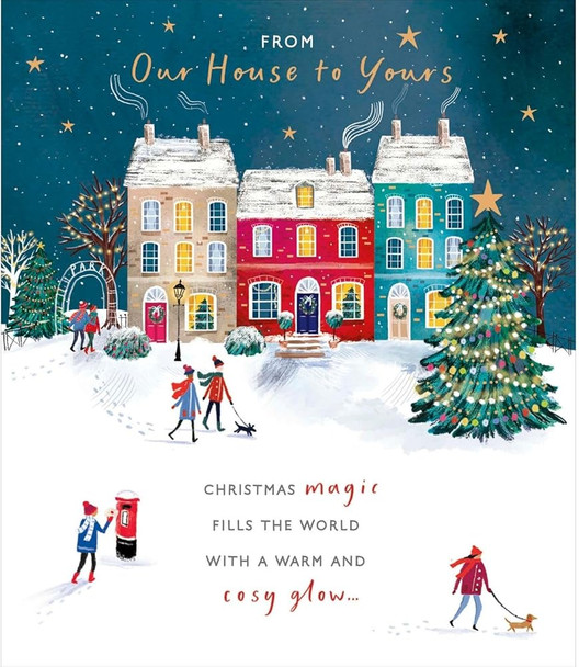 Festive Design From Our House To Yours Christmas Card