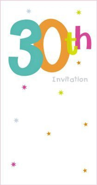 30th Birthday Party Invitations Pack of 8 White