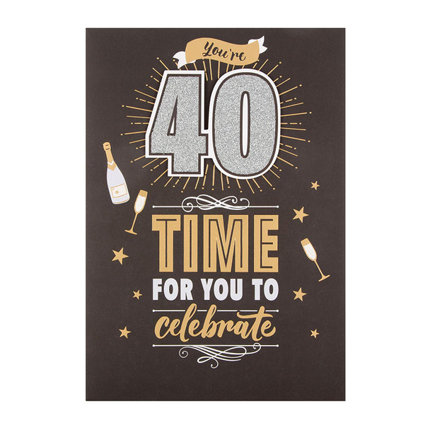 40th Birthday Card "Time To Celebrate" [Old Model]
