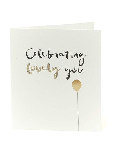 Birthday Card for her Celebrating Lovely You - Occasion Cards