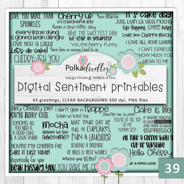 Coffee, Tea and Cake Greetings, Puns and Quotes - printable craft digital stamps