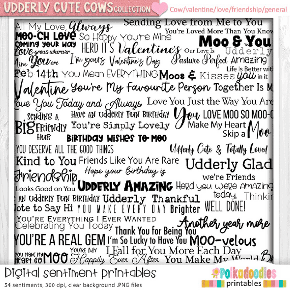 Udderly Cute Printable Greetings - Udderly Cute Love Digital Sentiments for Card Making, Scrapbooking, Junk Journal, SVG, Craft Stickers & Planners, with various love and birthday themed phrases in black and pink text.