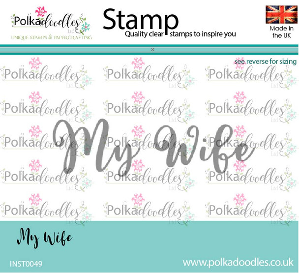 My Wife - clear polymer greeting stamp